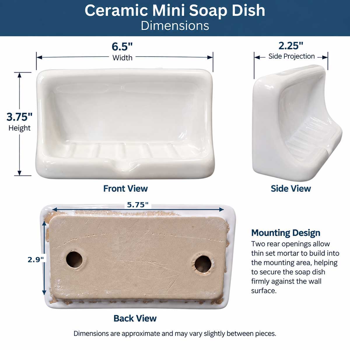 Ceramic Mini Soap Dish dimensions 6.5 x 3.75 inches with 2.25 inch projection