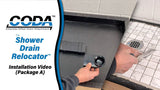 CODA the Shower Drain Relocator